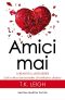 [Beautiful Mess 02] • Amici Mai (A Beautiful Mess Series Vol. 2)